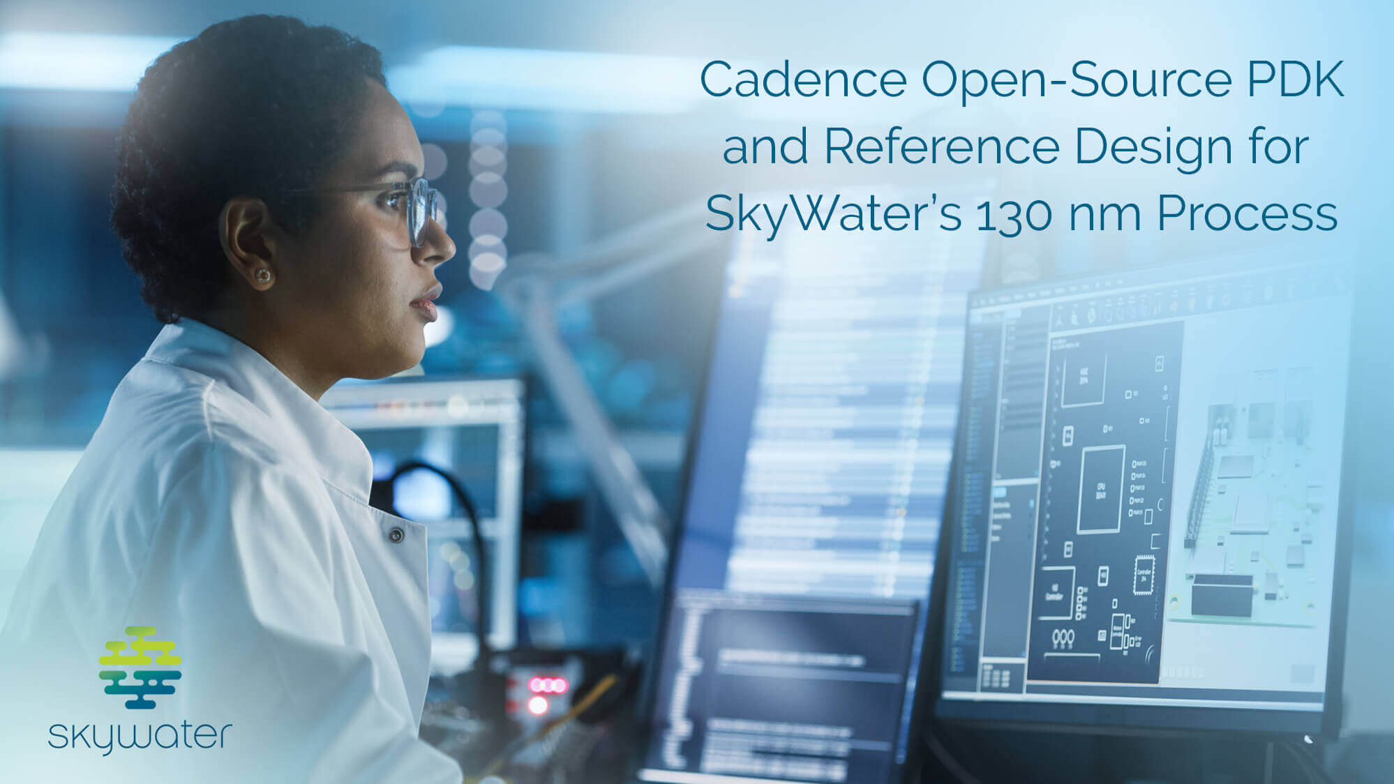 SkyWater Announces Availability Of Cadence Open-Source PDK And ...